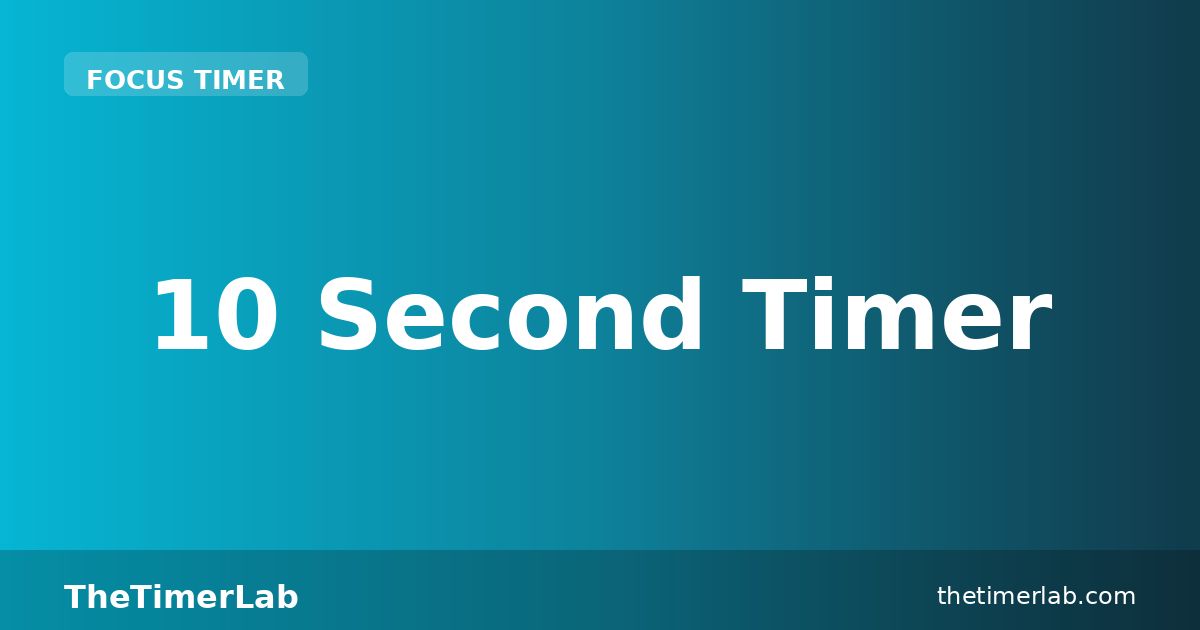 10 Second Timer — Free Online Countdown | TheTimerLab