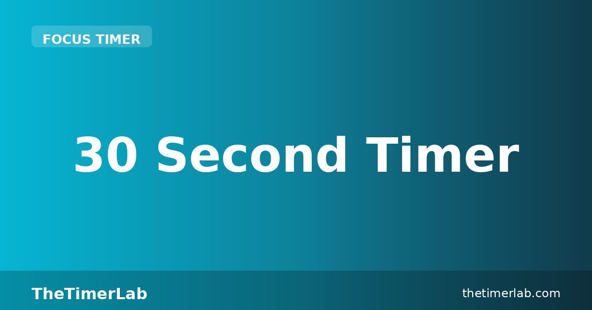 30 Second Timer — Free Online Countdown | TheTimerLab