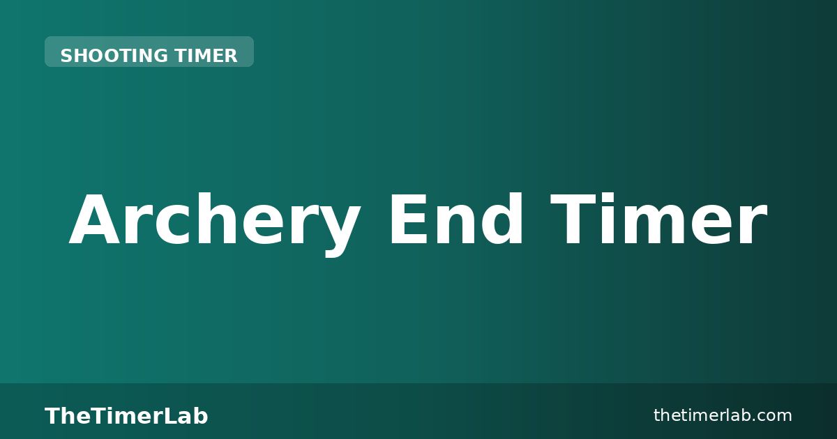Archery End Timer — 2 Minute Arrow Timer | TheTimerLab