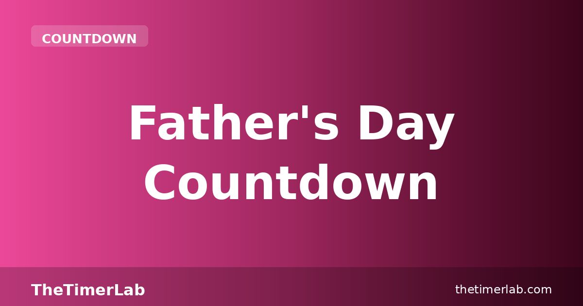 Father's Day Countdown 2026 — Free Timer Online