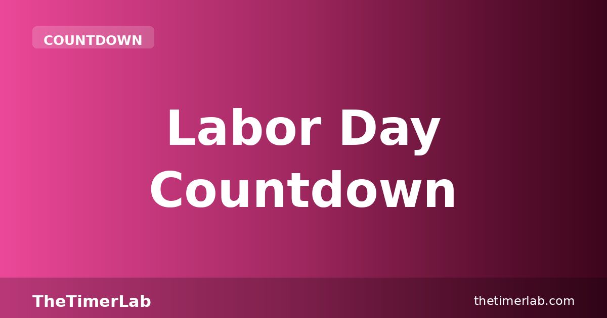 Labor Day Countdown 2026 — Free Timer Online
