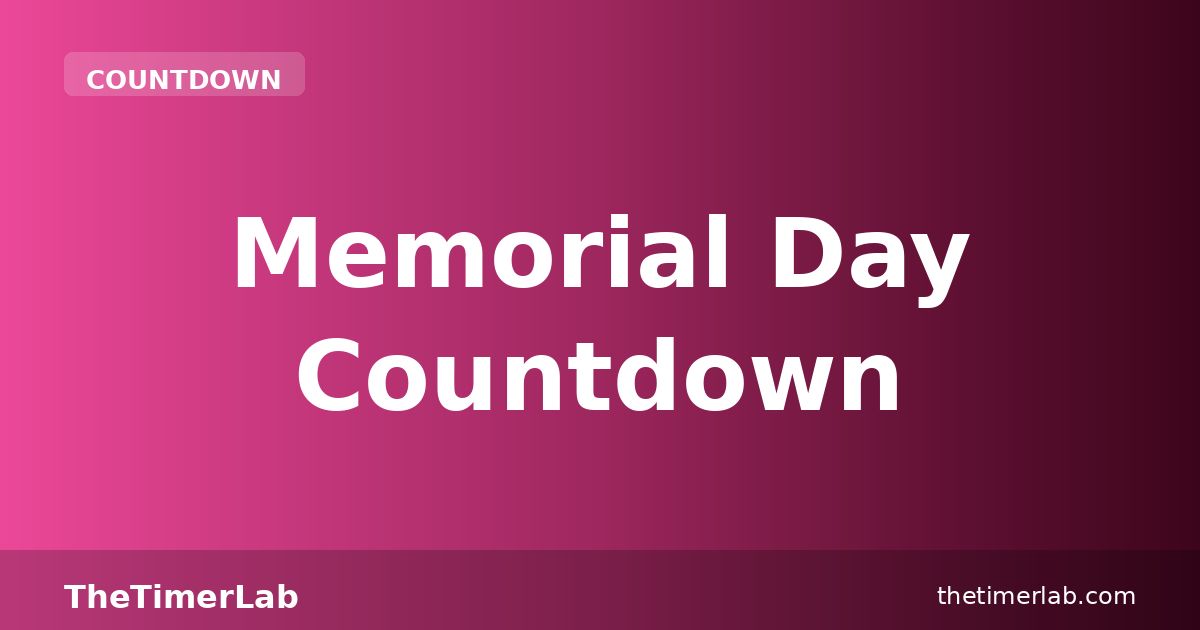 Memorial Day Countdown 2026 — Free Timer Online